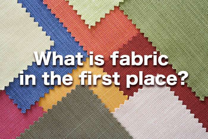そもそも、布って何？